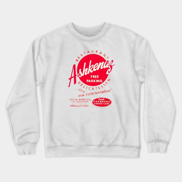 Ashkenaz Delicatessen of Chicago! Crewneck Sweatshirt by thenosh